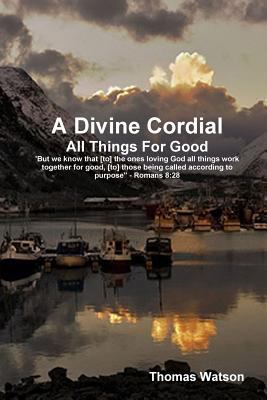 A Divine Cordial 1618981080 Book Cover