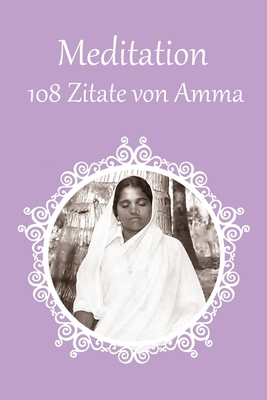 108 Zitate von Amma über Meditation [German] 1680378430 Book Cover