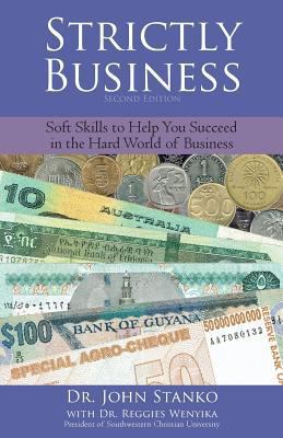 Strictly Business: Soft skills to help you succ... 1633600181 Book Cover