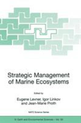 Strategic Management of Marine Ecosystems: Proc... 1402031580 Book Cover