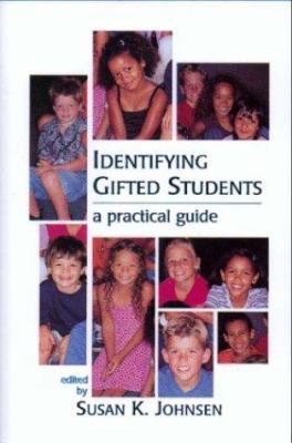 Identifying Gifted Students: A Practical Guide 1593630034 Book Cover