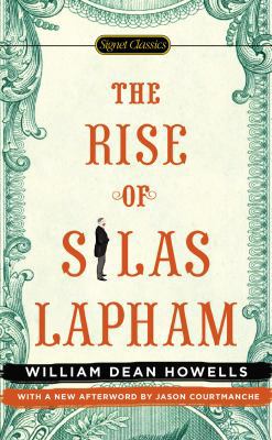 The Rise of Silas Lapham 0451471458 Book Cover