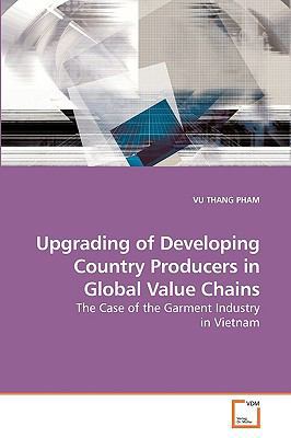 Upgrading of Developing Country Producers in Gl... 3639229274 Book Cover