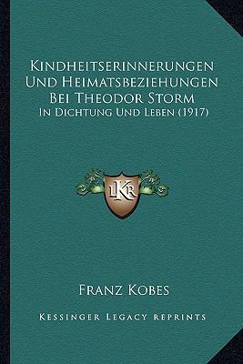 Kindheitserinnerungen Und Heimatsbeziehungen Be... [German] 1168098343 Book Cover