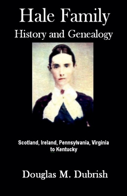 Hale Family History and Genealogy B0FSC7J9HT Book Cover