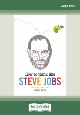 How to Think Like Steve Jobs 1525289152 Book Cover