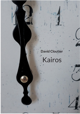 Kairos [French] 2322398772 Book Cover