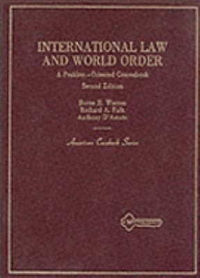 International Law and World Order: A Problem-Or... 0314733043 Book Cover