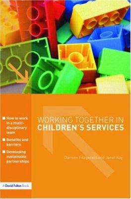 Working Together in Children's Services 184312467X Book Cover