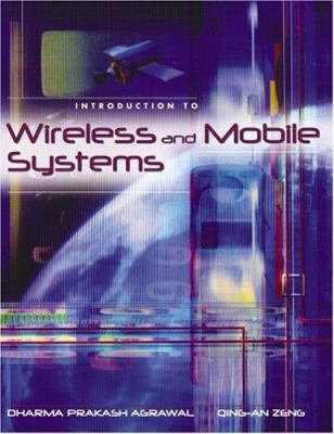 Introduction to Wireless and Mobile Systems 0534408516 Book Cover