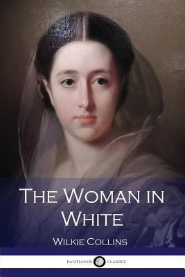 The Woman in White 1537054570 Book Cover