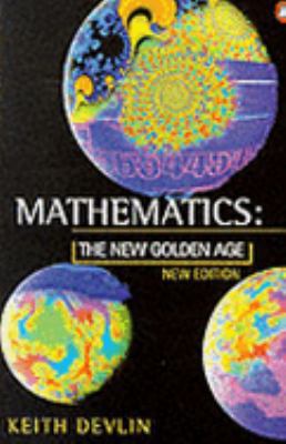 Mathematics : The New Golden Age 0140258655 Book Cover