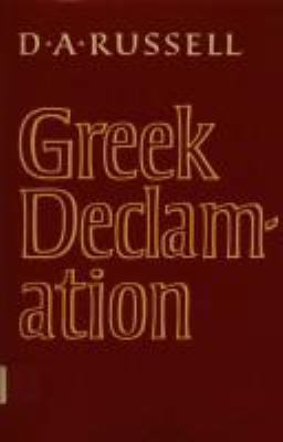 Greek Declamation 0521257808 Book Cover