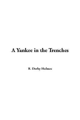 A Yankee in the Trenches 1414249543 Book Cover