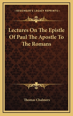 Lectures on the Epistle of Paul the Apostle to ... 1163409987 Book Cover