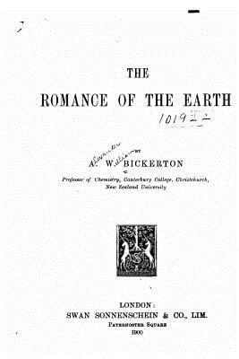 The Romance of the Earth 1534977368 Book Cover