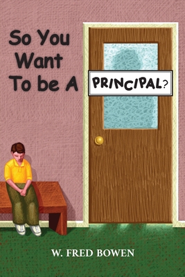 So You Want to be a Principal B0B52L861Y Book Cover