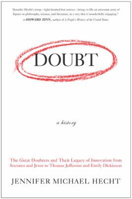 Doubt: A History: The Great Doubters and Their ... 0060097957 Book Cover