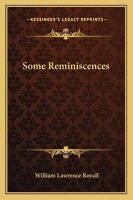 Some Reminiscences 1163232521 Book Cover