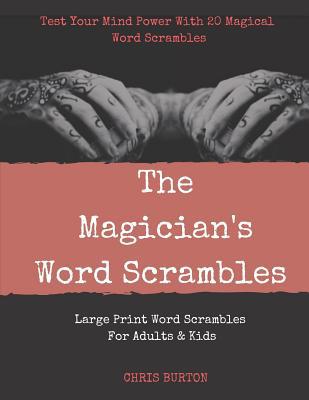 The Magician's Word Scrambles: Test Your Mind P... [Large Print] 1077995369 Book Cover