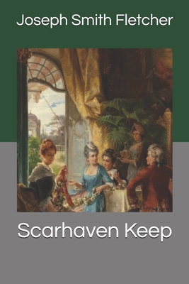 Scarhaven Keep 1690769815 Book Cover