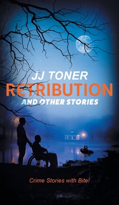 Retribution and Other Stories 1908519886 Book Cover