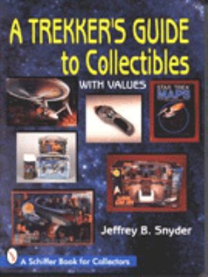 A Trekker's Guide to Collectibles with Price Guide 0887409652 Book Cover