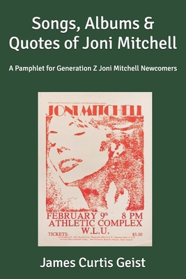 Songs, Albums & Quotes of Joni Mitchell: A Pamp... B0FKTRF34J Book Cover