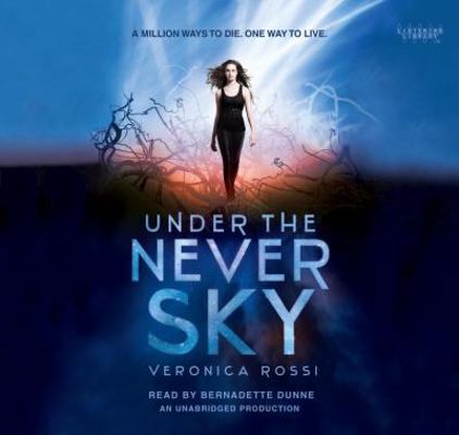 Under the Never Sky (Lib)(CD) 0449013987 Book Cover