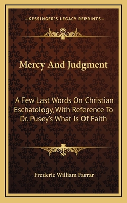 Mercy and Judgment: A Few Last Words on Christi... 1163532096 Book Cover