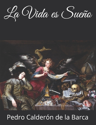La Vida es Sue?o [Spanish] B083XX4D33 Book Cover