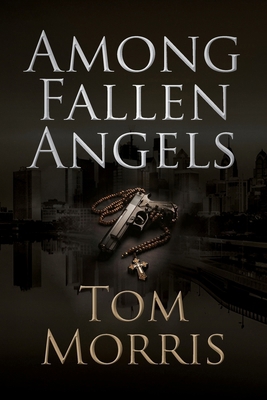 Among Fallen Angels B0DZXLJXD4 Book Cover