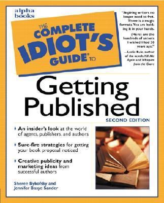 The Complete Idiot's Guide to Getting Published... 0028639197 Book Cover