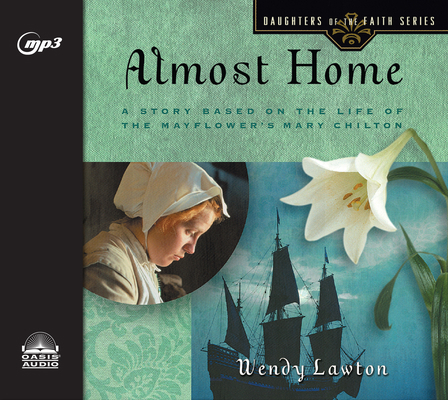 Almost Home: A Story Based on the Life of the M... 1640911146 Book Cover
