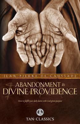 Abandonment to Divine Providence 0895552264 Book Cover