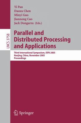 Parallel and Distributed Processing and Applica... 3540297693 Book Cover