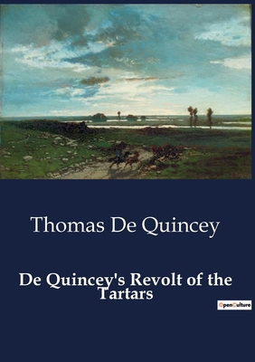 De Quincey's Revolt of the Tartars [French]            Book Cover