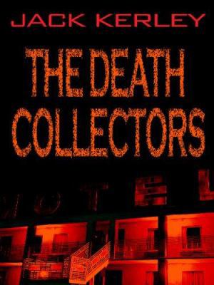 The Death Collectors [Large Print] 0786281626 Book Cover
