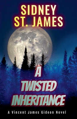A Twisted Inheritance - A Vincent James Gideon ... B0D8LVTSQT Book Cover