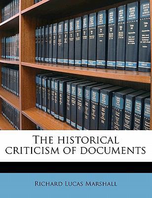 The Historical Criticism of Documents 1176664921 Book Cover