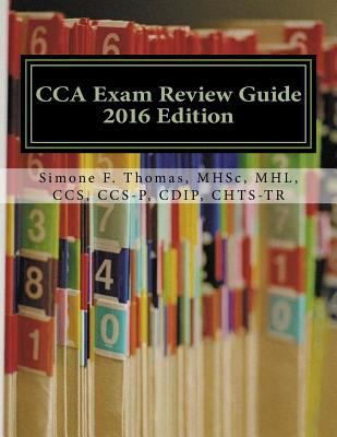 CCA Exam Review Guide 2016 Edition 1523348011 Book Cover