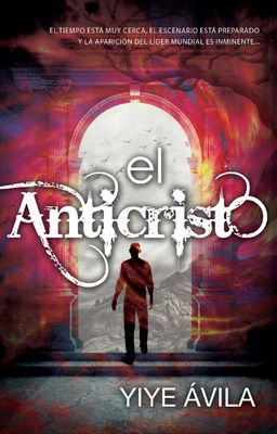 El Anticristo [Spanish] 1560635924 Book Cover