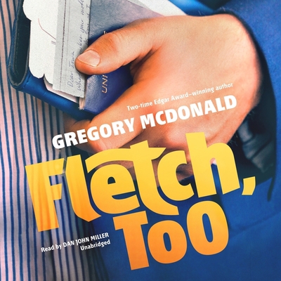 Fletch, Too 1538524929 Book Cover