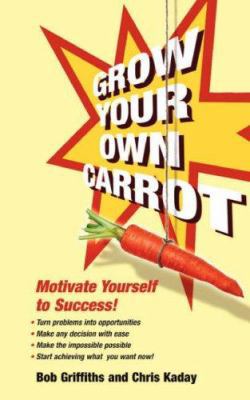 Grow Your Own Carrot 0955507405 Book Cover