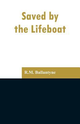 Saved by the Lifeboat 935329732X Book Cover