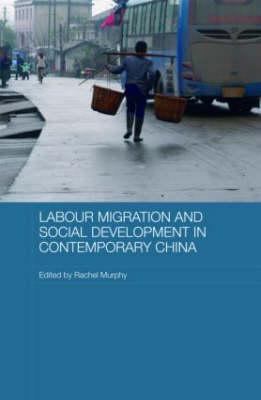 Labour Migration and Social Development in Cont... 0415468019 Book Cover