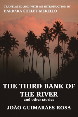 The Third Bank of the River and Other Stories 1777130425 Book Cover