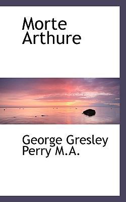 Morte Arthure 111679912X Book Cover