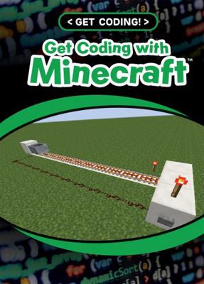 Get Coding with Minecraft(r) 1538288605 Book Cover