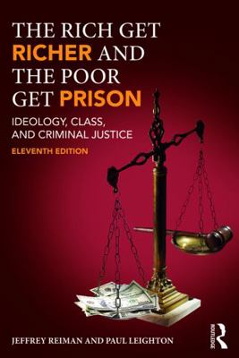 Rich Get Richer And The Poor Get Prison 11Th Ed... 0815366655 Book Cover